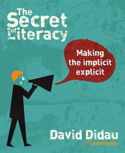 The Secret of Literacy: Making the implicit, explicit