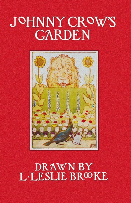 Johnny Crows Garden (in Color)