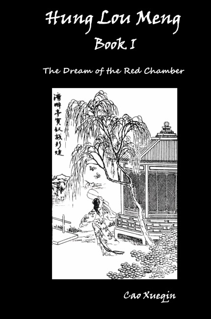 Hung Lou Meng, Book I Or, the Dream of the Red Chamber, a Chinese Novel in Two Books