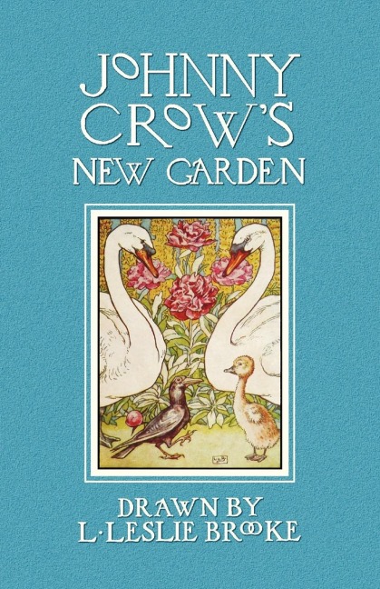 Johnny Crows New Garden (in Color)