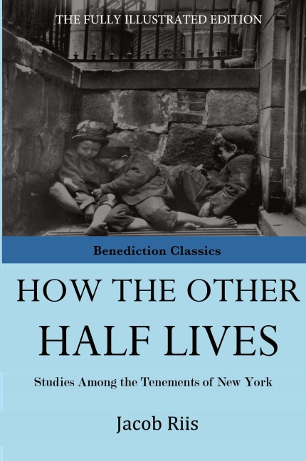 How The Other Half Lives