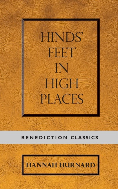 Hinds Feet on High Places