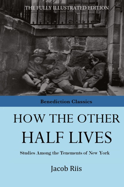 How The Other Half Lives