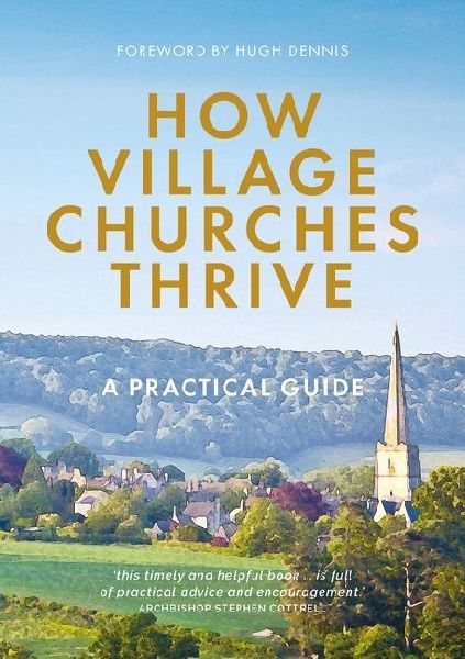 How Village Churches Thrive: A Practical Guide