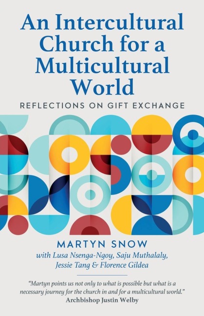 An Intercultural Church for a Multicultural World: Reflections on gift exchange