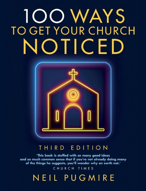 100 Ways to Get Your Church Noticed: Third edition