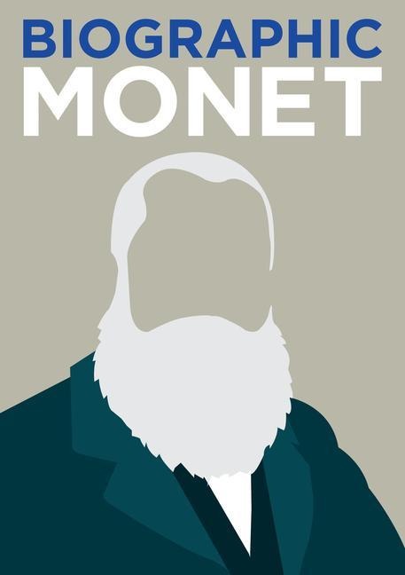 Biographic: Monet: Great Lives in Graphic Form
