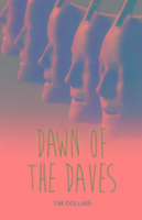 Dawn of the Daves