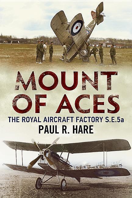 Mount of Aces: The Royal Aircraft Factory S.E.5a