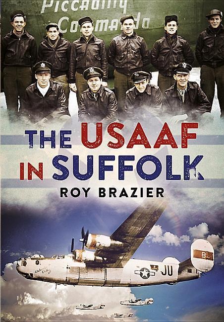 The USAAF in Suffolk