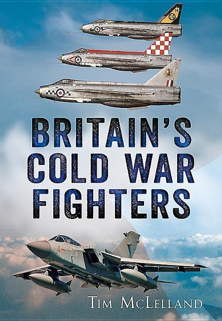Britains Cold War Fighters