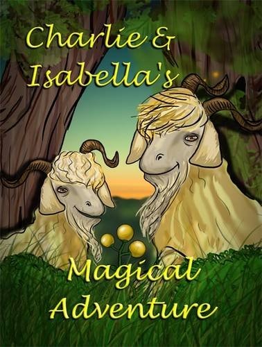 Charlie and Isabella's Magical Adventure