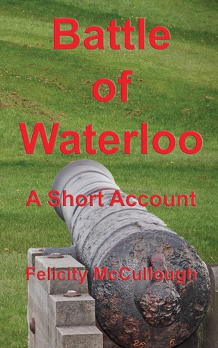 Battle of Waterloo A Short Account