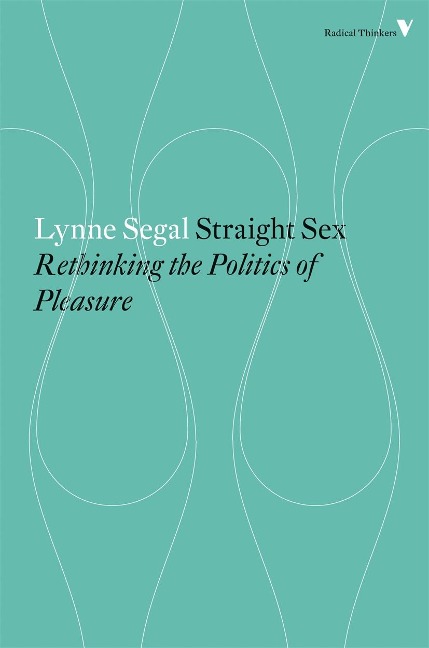 Straight Sex Rethinking the Politics of Pleasure