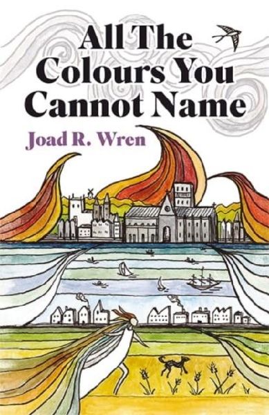 All The Colours You Cannot Name