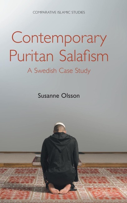 Contemporary Puritan Salafism: A Swedish Case Study