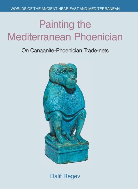 Painting the Mediterranean Phoenician: On Canaanite-Phoenician Trade-nets