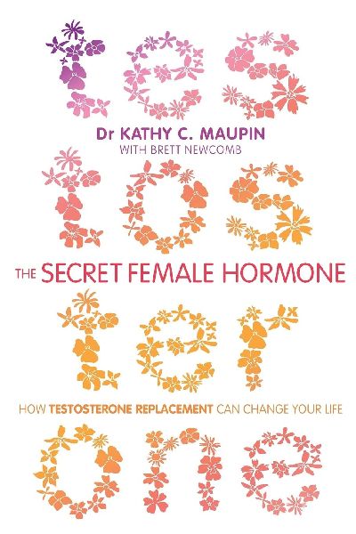 The Secret Female Hormone: How Testosterone Replacement Can Change Your Life