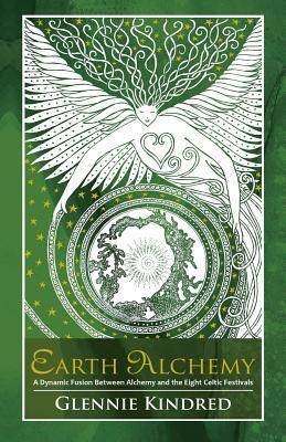 Earth Alchemy: A Dynamic Fusion Between Alchemy and the Eight Celtic Festivals