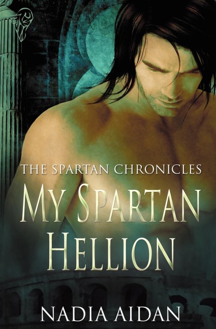 The Spartan Chronicles My Spartan Hellion