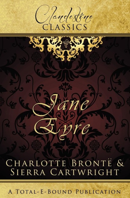 Clandestine Classics: Jane Eyre