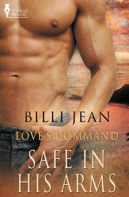 Loves Command: Safe in His Arms