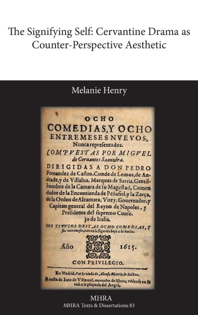 The Signifying Self: Cervantine Drama as Counter-Perspective Aesthetic