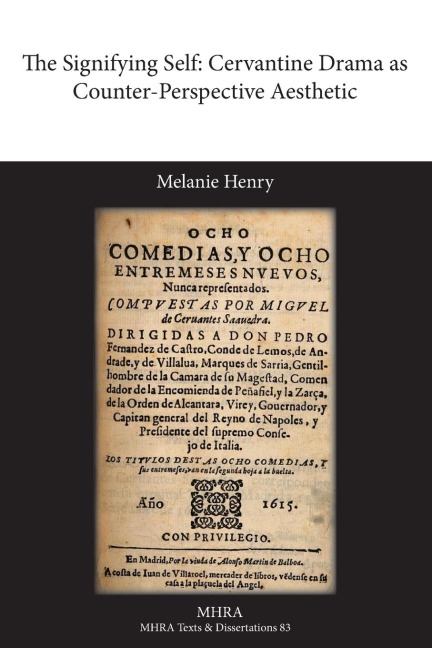 The Signifying Self: Cervantine Drama as Counter-Perspective Aesthetic