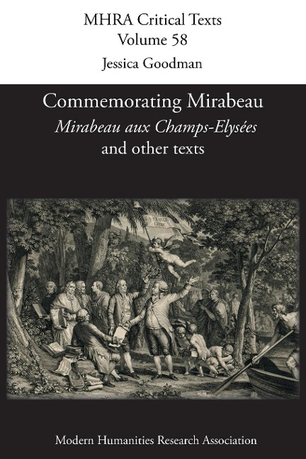 Commemorating Mirabeau: 'Mirabeau aux Champs-Elysées' and other texts