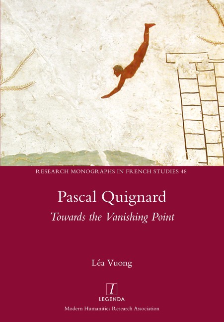Pascal Quignard: Towards the Vanishing Point