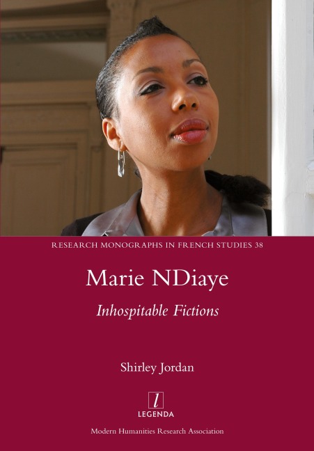 Marie NDiaye: Inhospitable Fictions