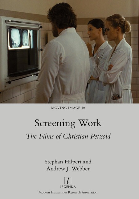 Screening Work: The Films of Christian Petzold