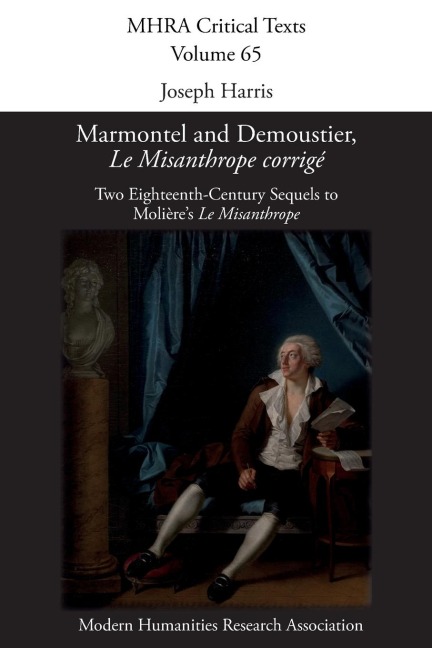 Le Misanthrope corrigé: Two Eighteenth-Century Sequels to Molière's 'Le Misanthrope'