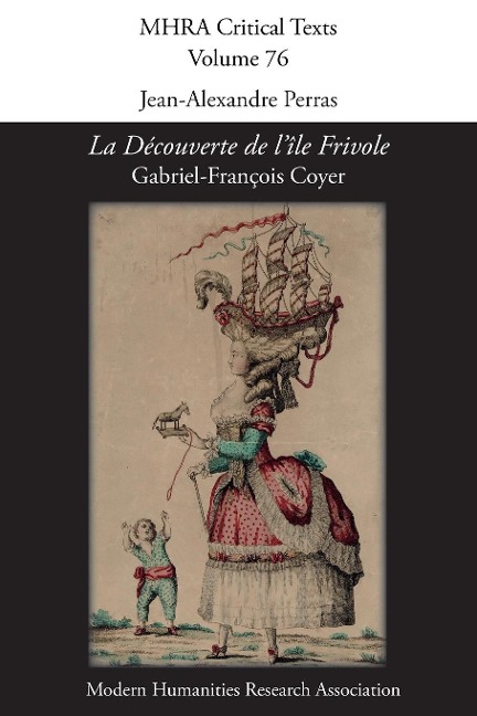La Découverte de l'Île Frivole: [A Discovery and Description of the Island of Frivola]