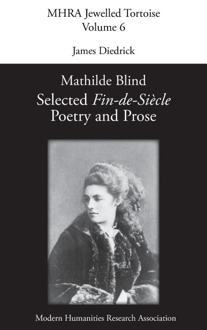 Mathilde Blind: Selected Fin-de-Siècle Poetry and Prose