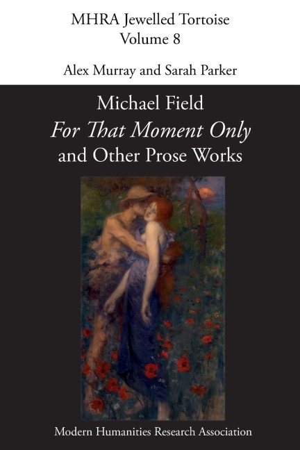 For That Moment Only and Other Prose Works