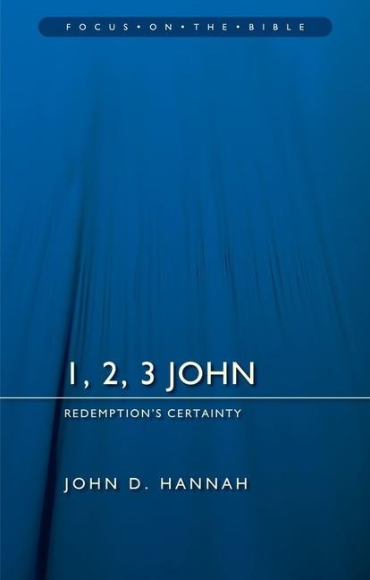 1, 2, 3 John: Redemptions Certainty