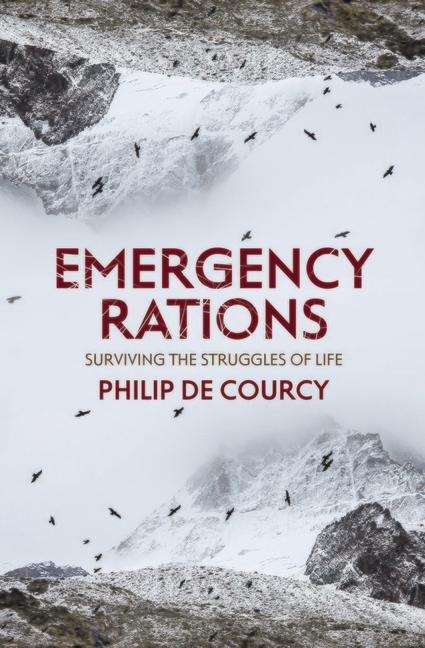 Emergency Rations: Surviving the Struggles of Life