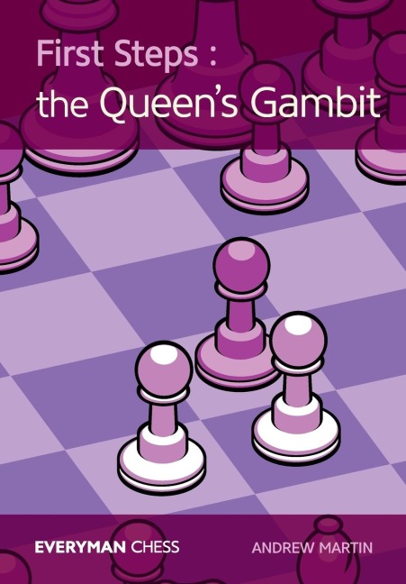 First Steps: The Queens Gambit