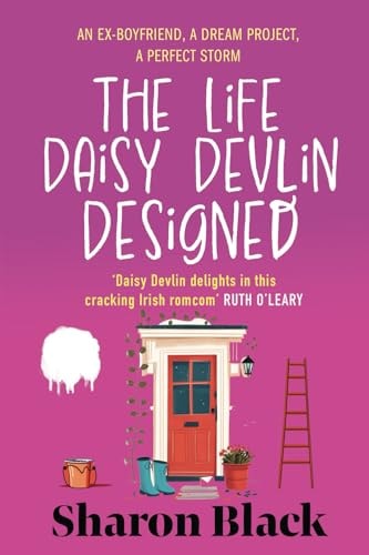 The Life Daisy Devlin Designed An Ex-Boyfriend, A Dream Project, A Perfect Storm