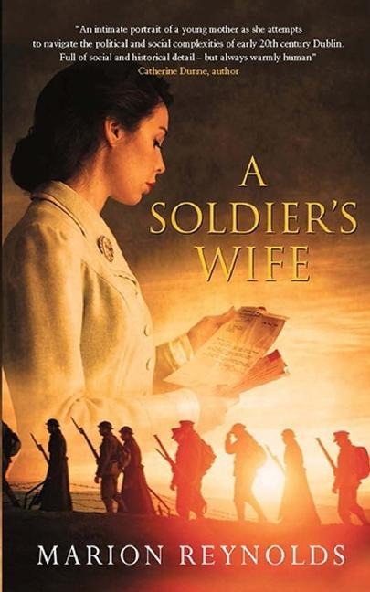 A Soldiers Wife: A Tender Irish Love Story and Family Saga