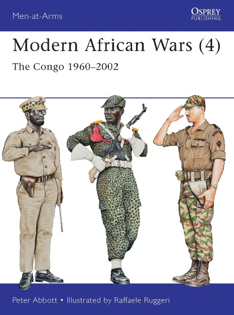 Modern African Wars (4): The Congo 1960-2002