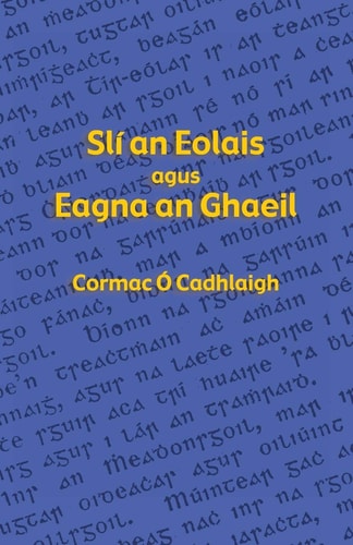Slí an Eolais Agus, Eagna an Ghaeil