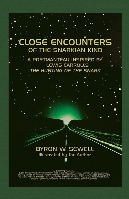 Close Encounters of the Snarkian Kind: A Portmanteau inspired by Lewis Carrolls The Hunting of the Snark