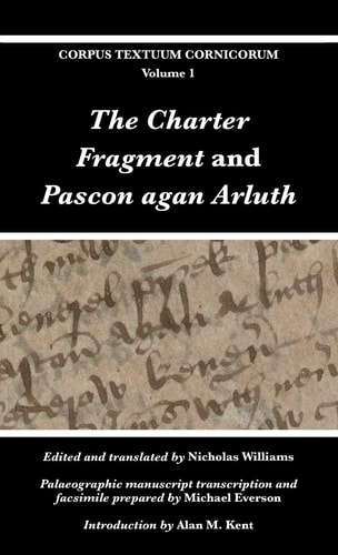 The Charter Fragment and Pascon Agan Arluth