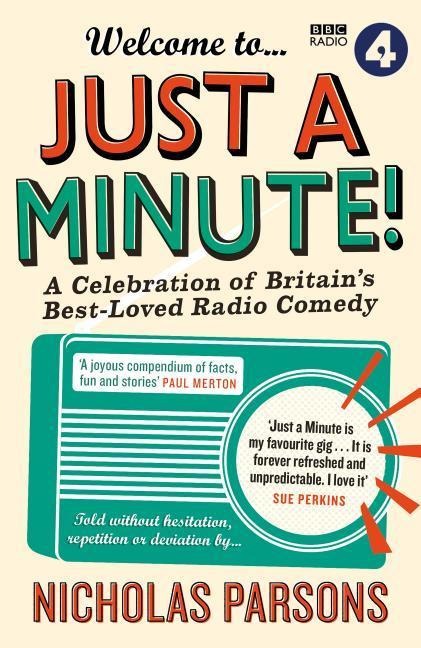 Welcome to Just a Minute!: A Celebration of Britains Best-Loved Radio Comedy