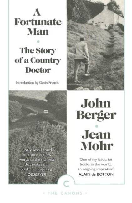 A Fortunate Man: The Story of a Country Doctor
