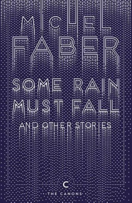 Some Rain Must Fall And Other Stories