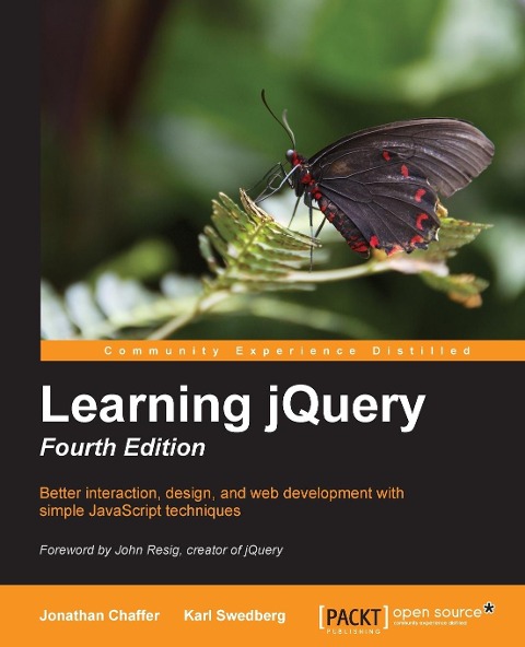 Learning jQuery - Fourth Edition: Add to your current website development skills with this brilliant guide to JQuery. This step by step course needs little prior JavaScript knowledge so is suitable for beginners and more seasoned developers alike.