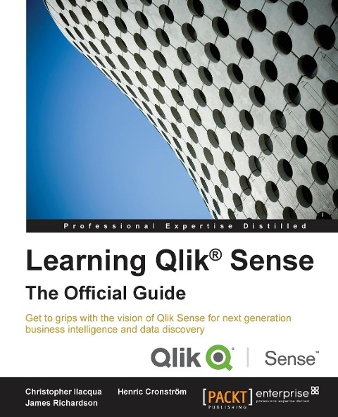 Learning Qlik® Sense: The Official Guide